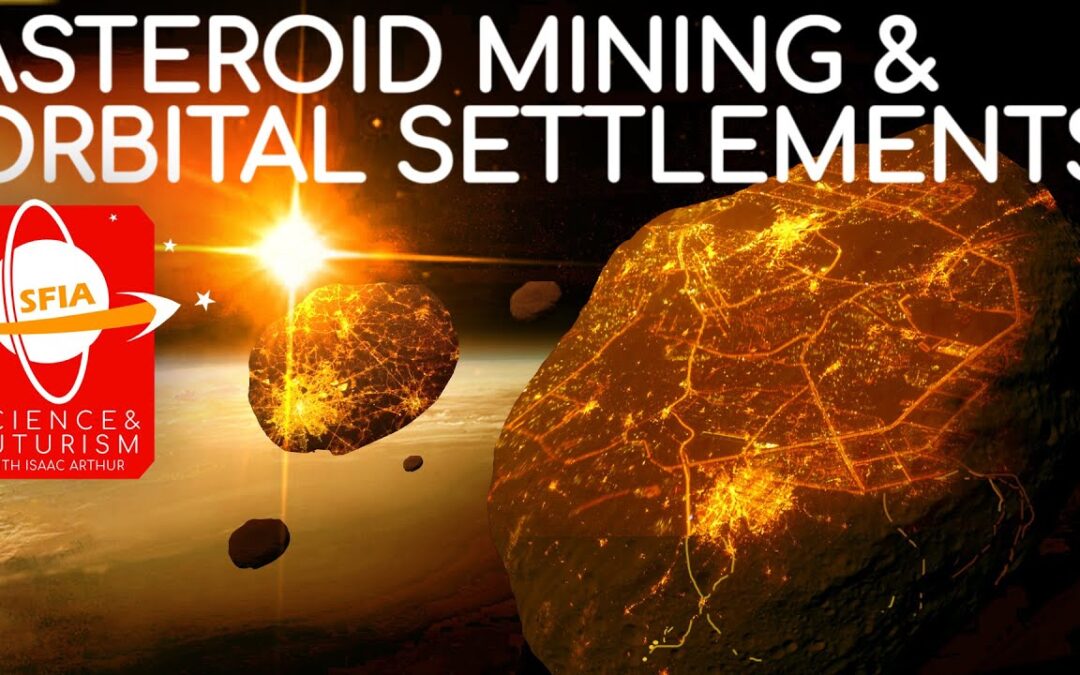 Asteroid Mining & Orbital Settlements