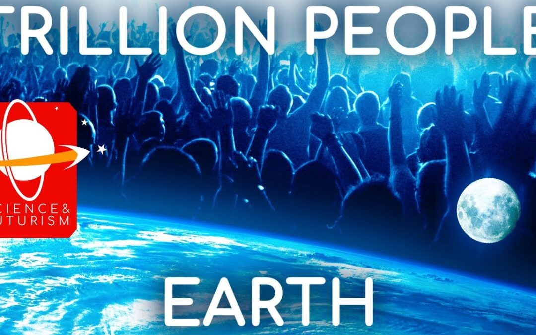Can we have a Trillion People on Earth?