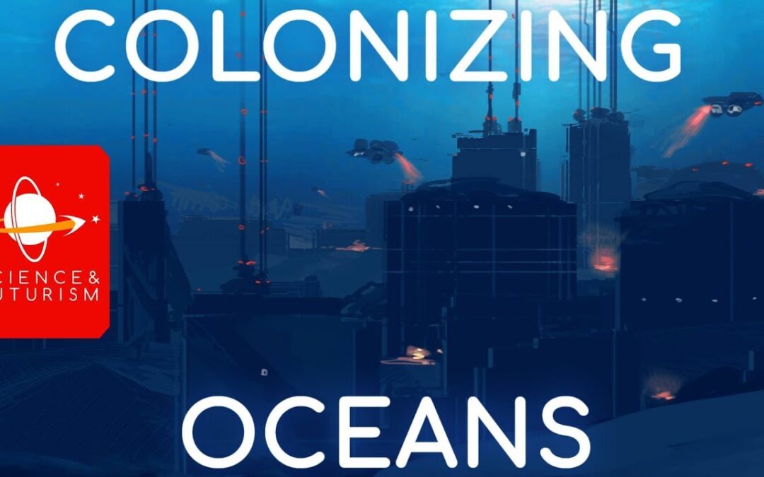 Colonizing the Oceans
