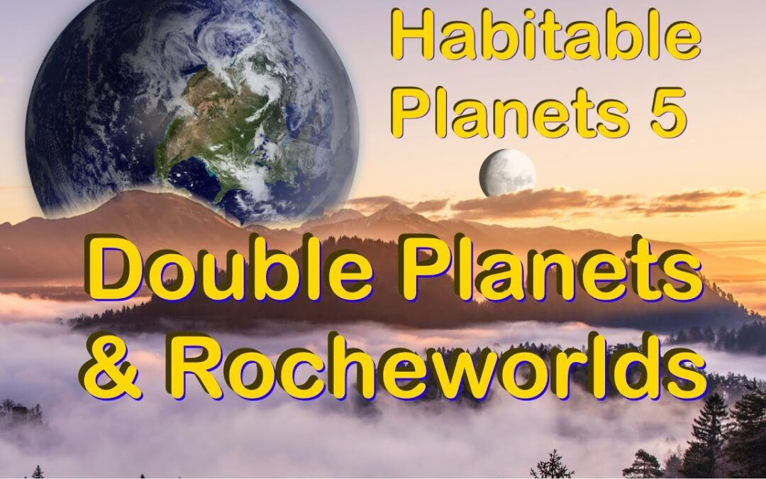 Double Planets and Rocheworlds