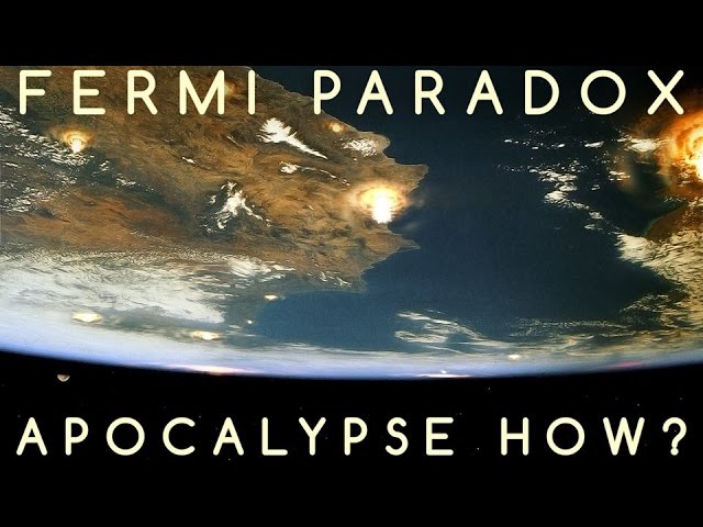 Fermi Paradox Apocalypse How