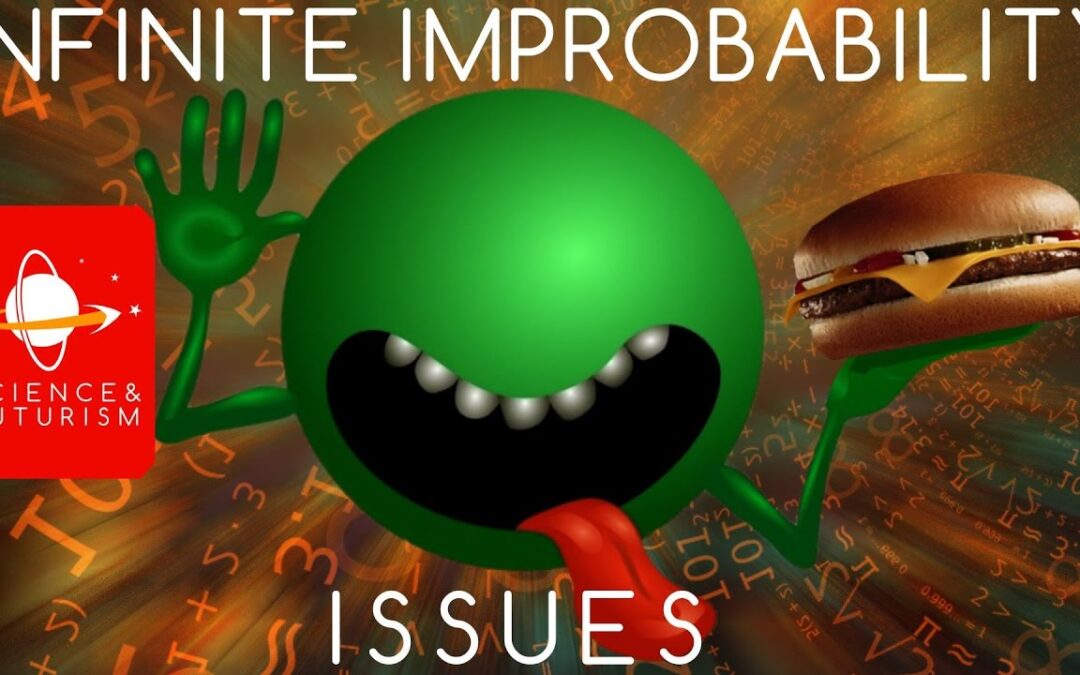 Infinite Improbability Issues