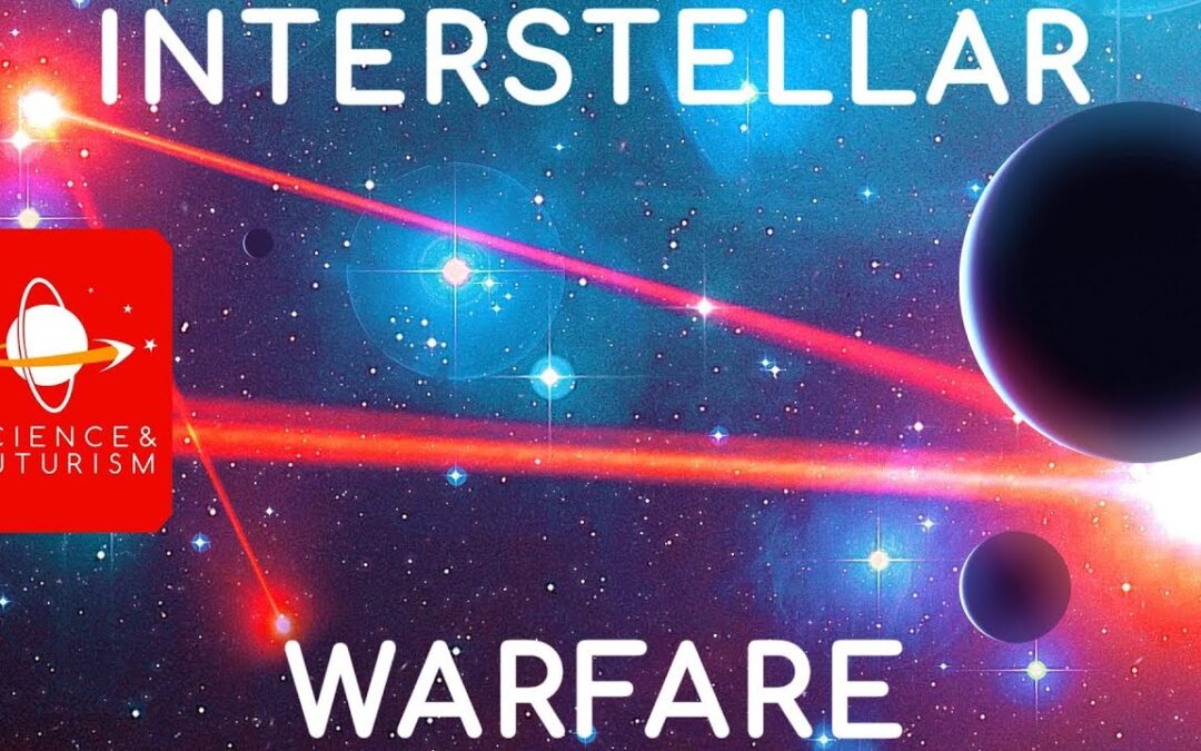 Interstellar Warfare