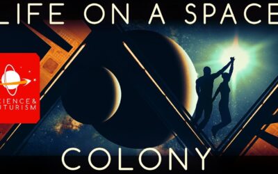 Life in a Space Colony, ep1: Extraterrestrial Colonies