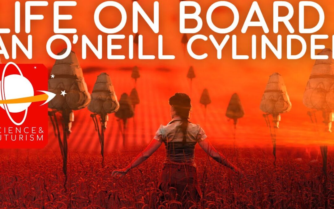 Life on board an O’neill Cylinder