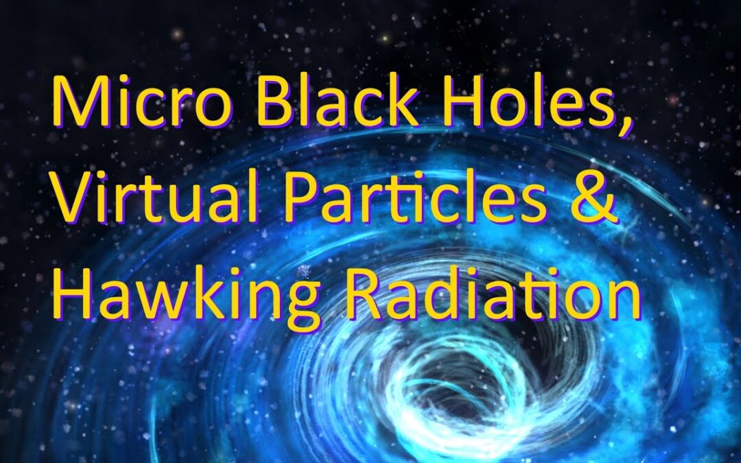 Micro Black Holes, Virtual Particles, and Hawking Radiation