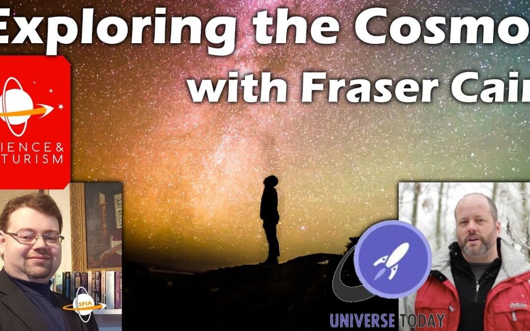 Observing the Cosmos (with Fraser Cain)