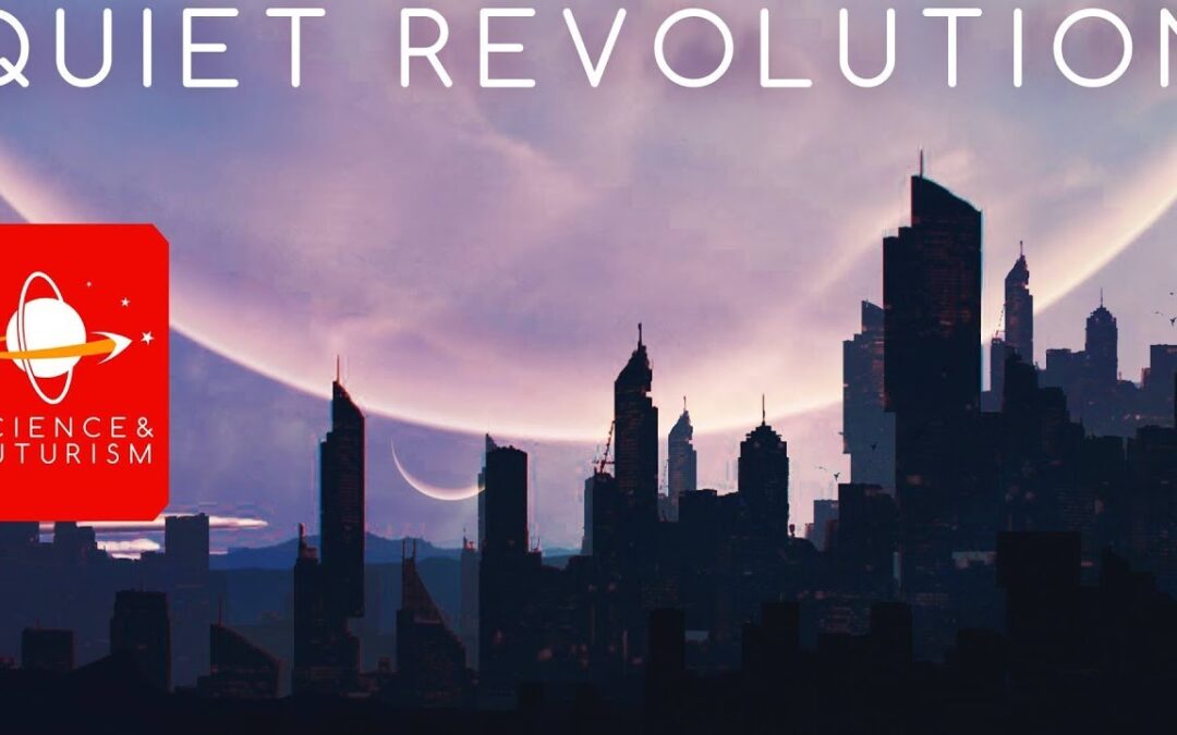 Quiet Revolution: Technologies that will change the World