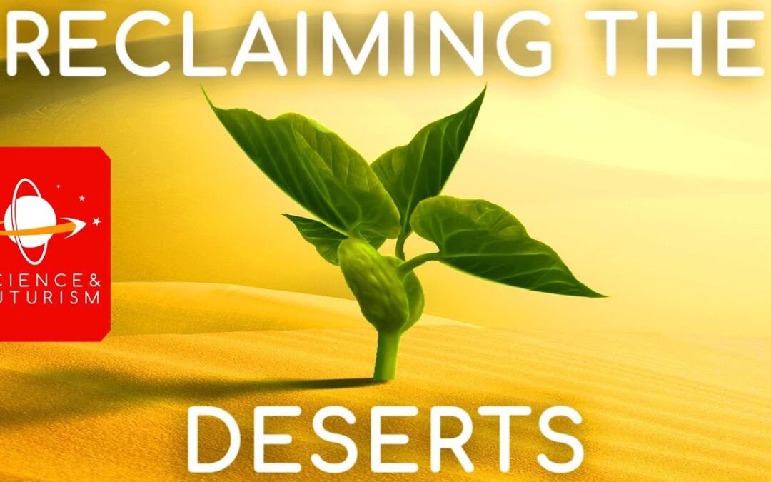 Reclaiming the Deserts
