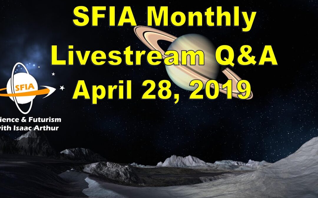 SFIA Monthly Livestream: April 28, 2019