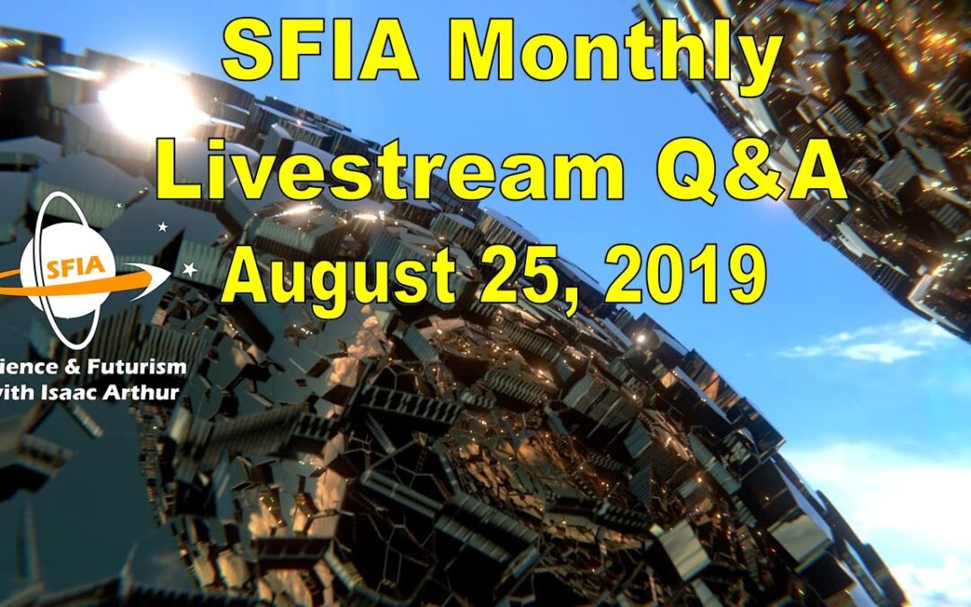 SFIA Monthly Livestream: August 25, 2019