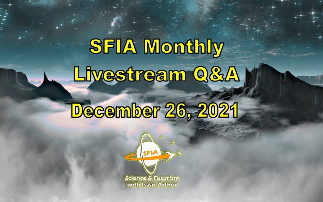 SFIA Monthly Livestream: December 26, 2021