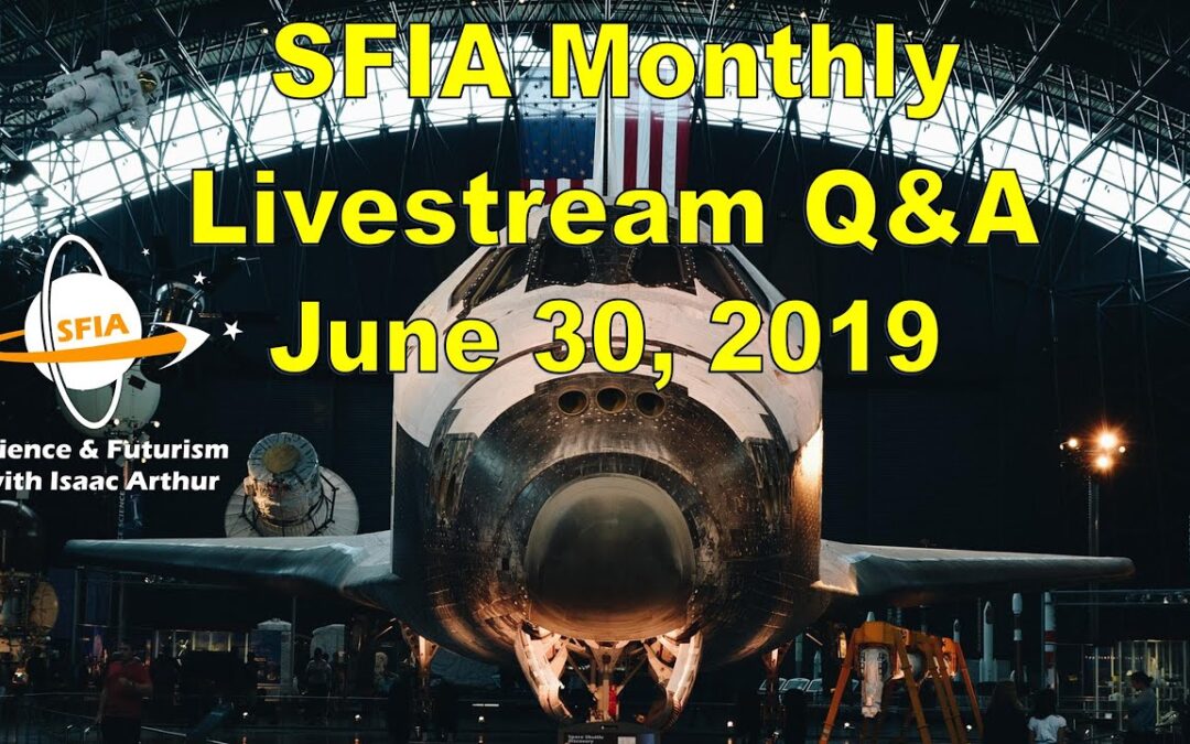 SFIA Monthly Livestream: June 30, 2019