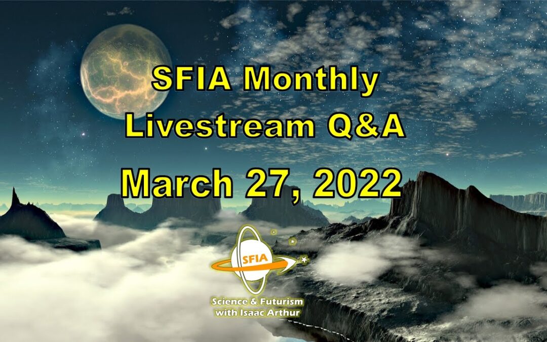 SFIA Monthly Livestream: March 27, 2022