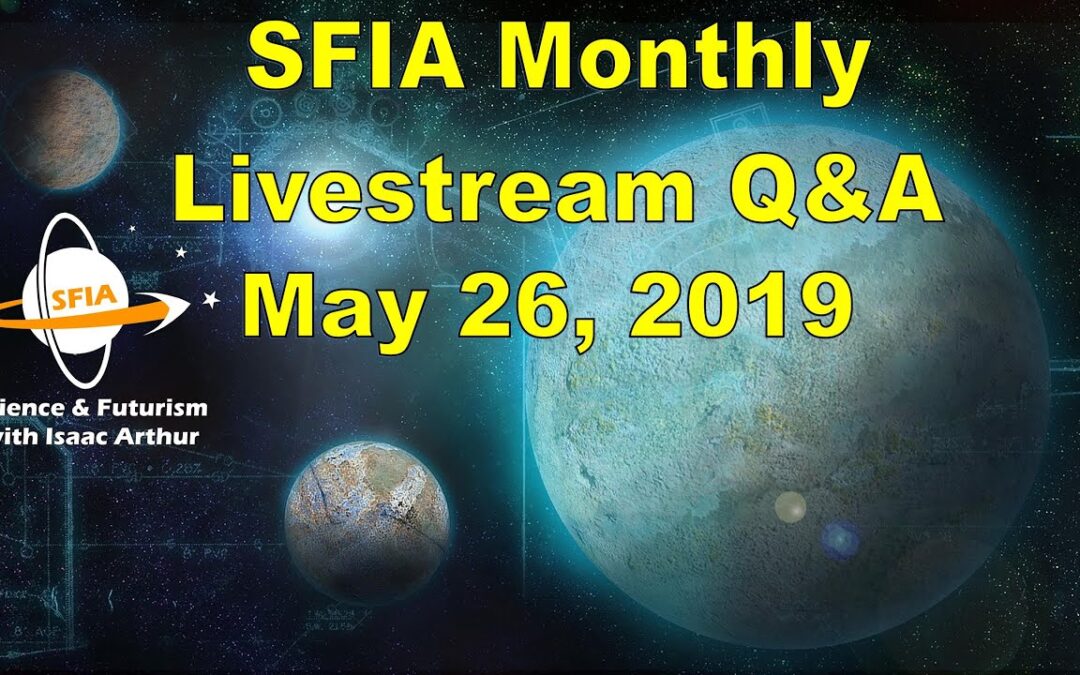 SFIA Monthly Livestream: May 26, 2019