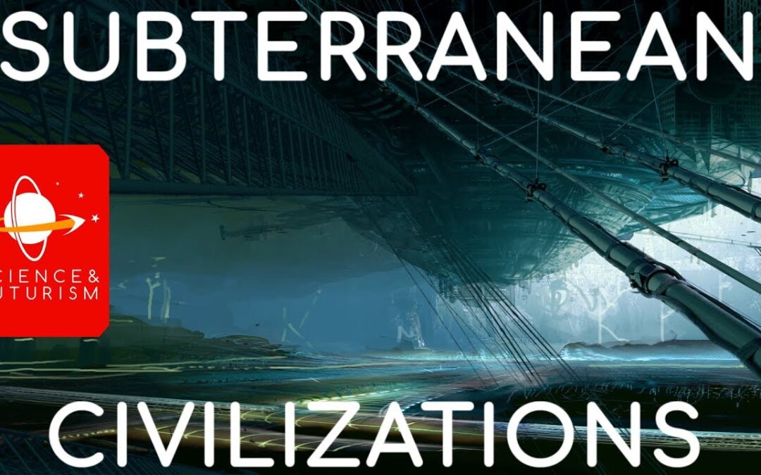 Subterranean Civilizations