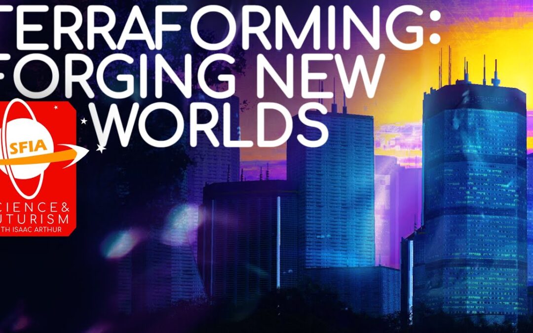 Terraforming: Forging New Worlds