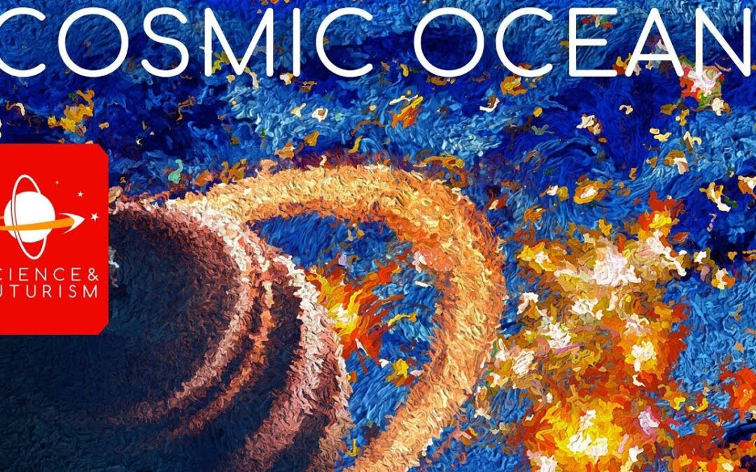 The Cosmic Ocean