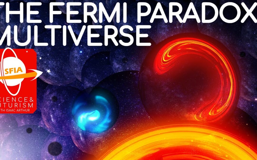 The Fermi Paradox: Multiverse
