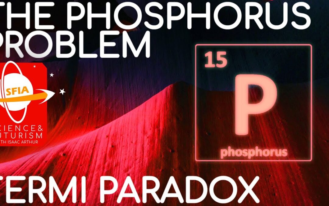 The Fermi Paradox: The Phosphorus Problem
