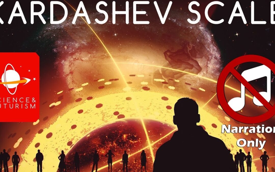 The Kardashev Scale (Narration Only)
