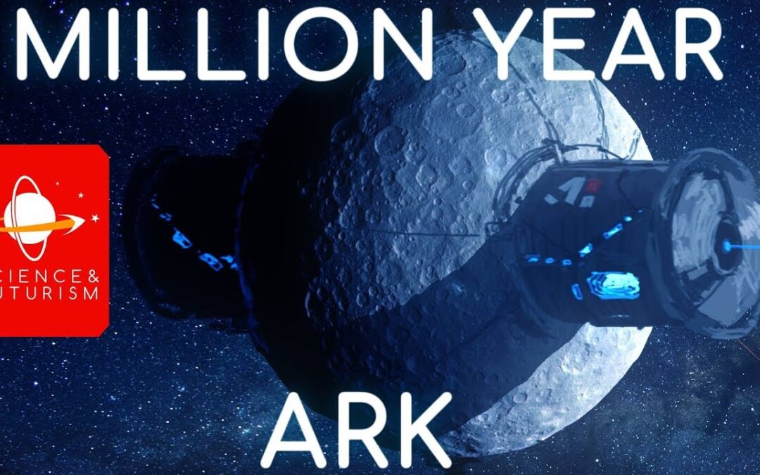 The Million Year Ark