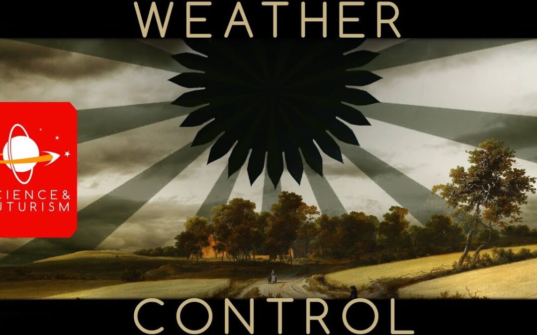 Weather Control and Geoengineering