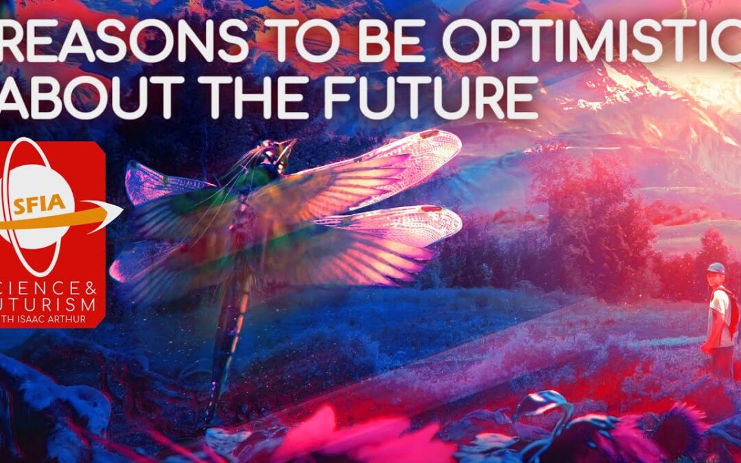 Reasons To Be Optimistic About The Future