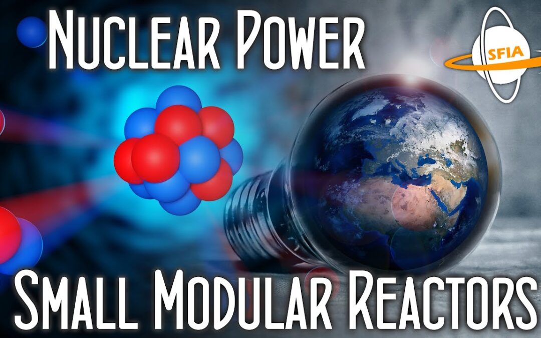 Nuclear Power: Small Modular Reactors