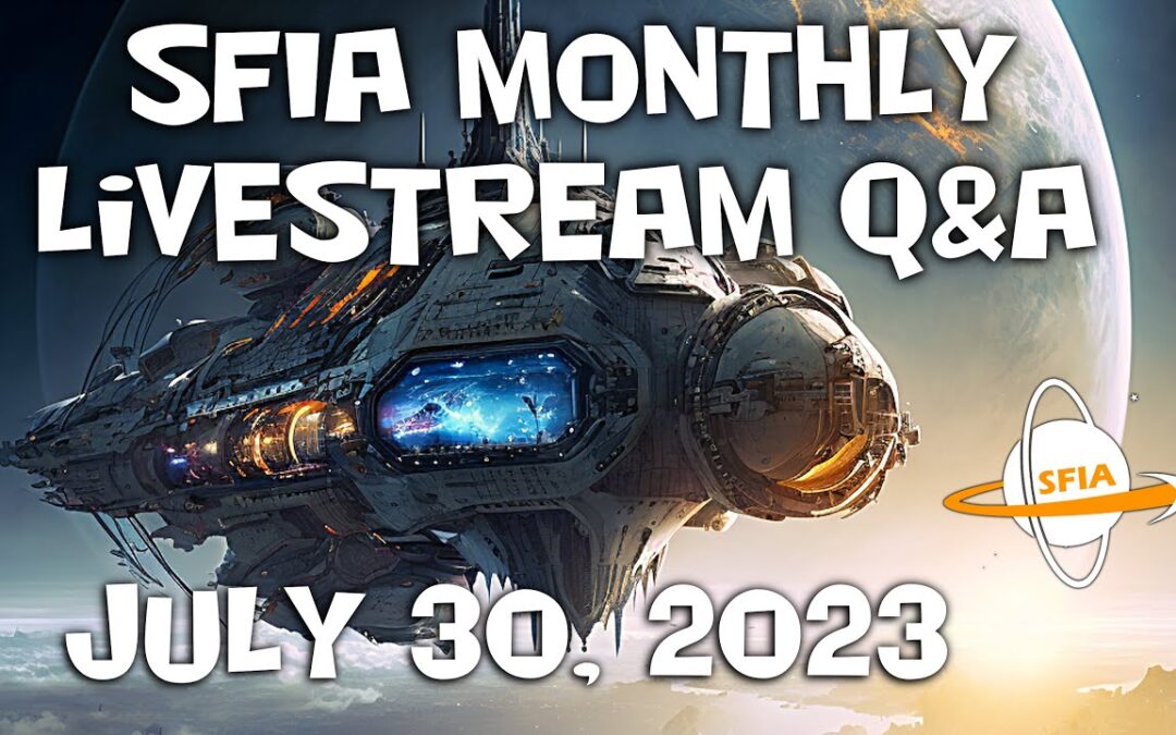 SFIA Monthly Livestream: Sunday, July 30, 2023 4pm EST