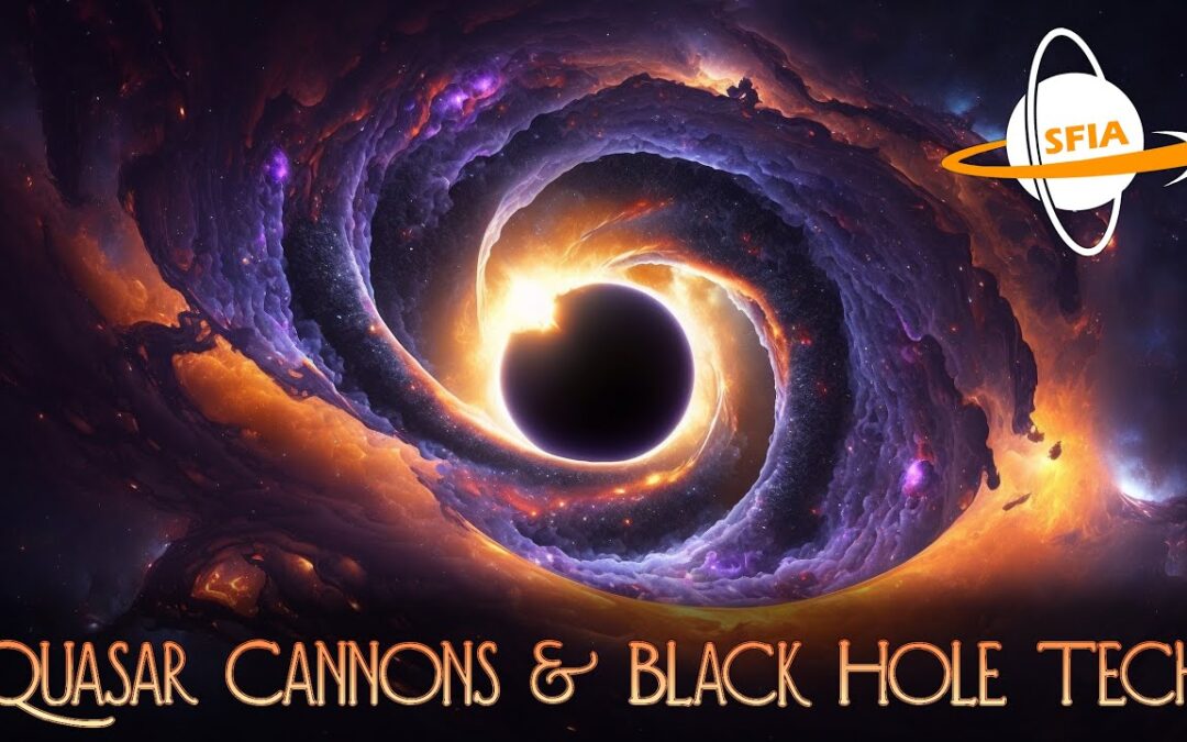 Quasar Cannons & Black Hole Tech
