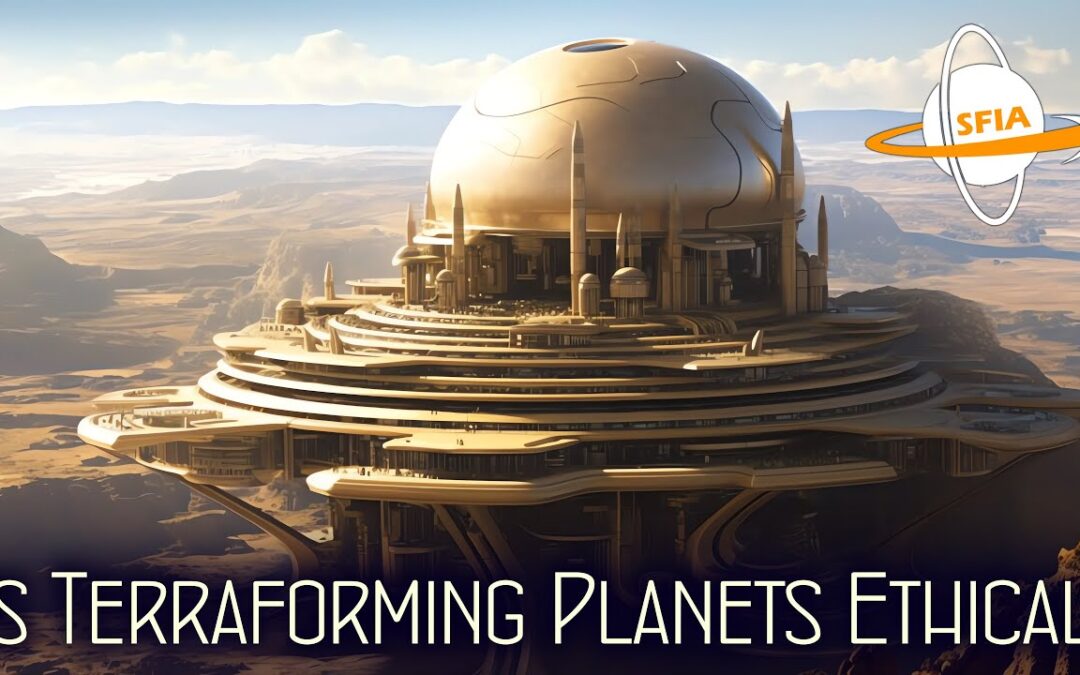 Is Terraforming Planets Ethical?