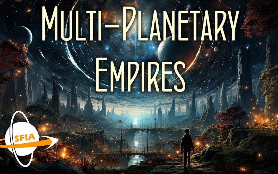 Multi-Planetary Empires