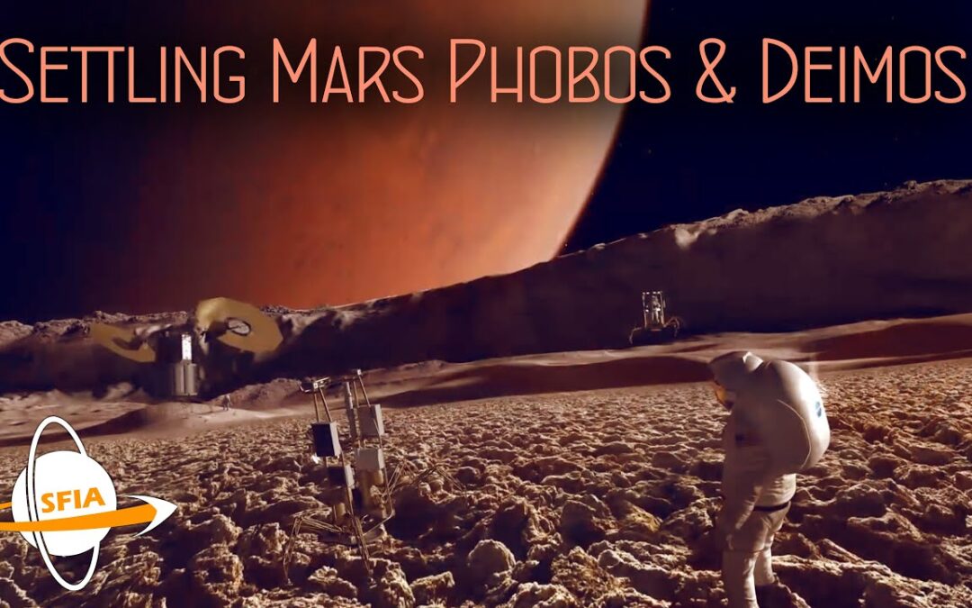 Settling Mars: Phobos & Deimos