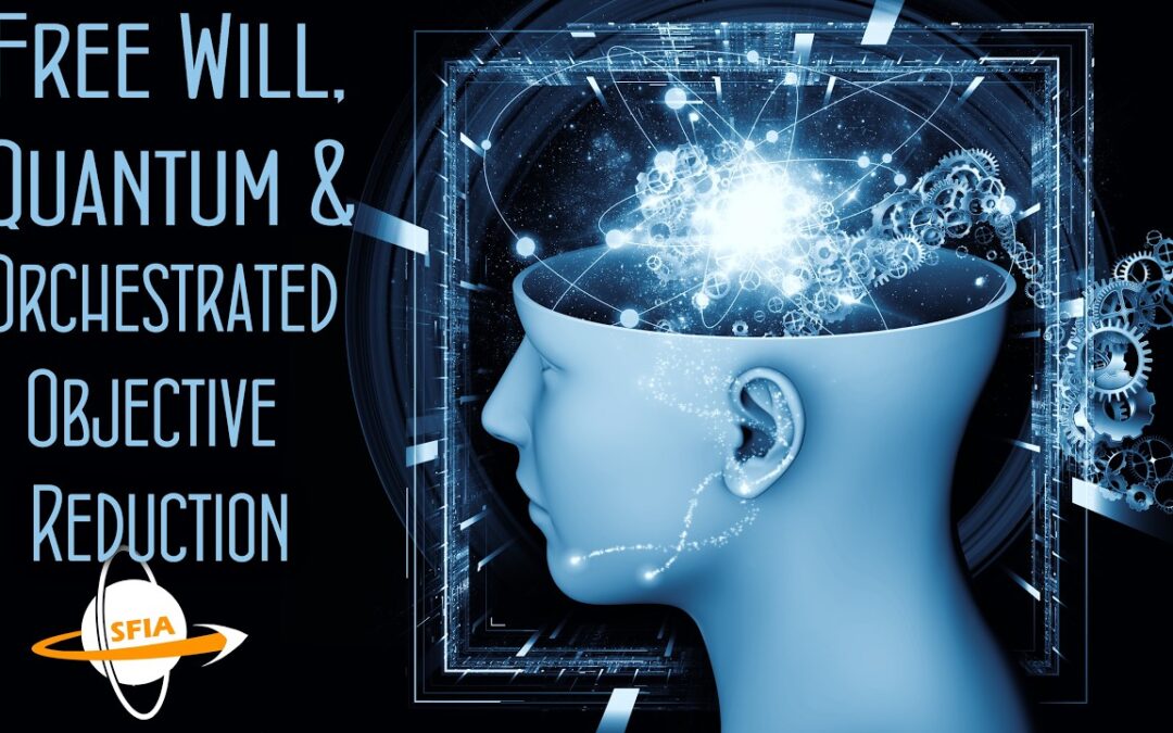Free Will, Quantum & Orchestrated Objective Reduction