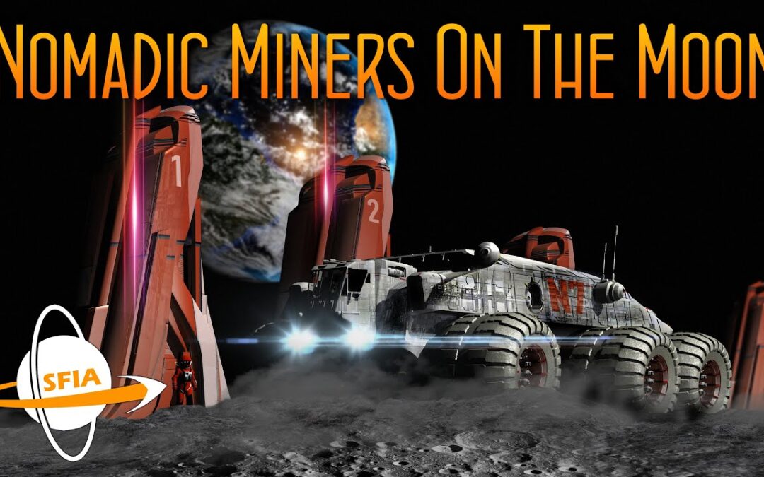 Nomadic Miners On The Moon