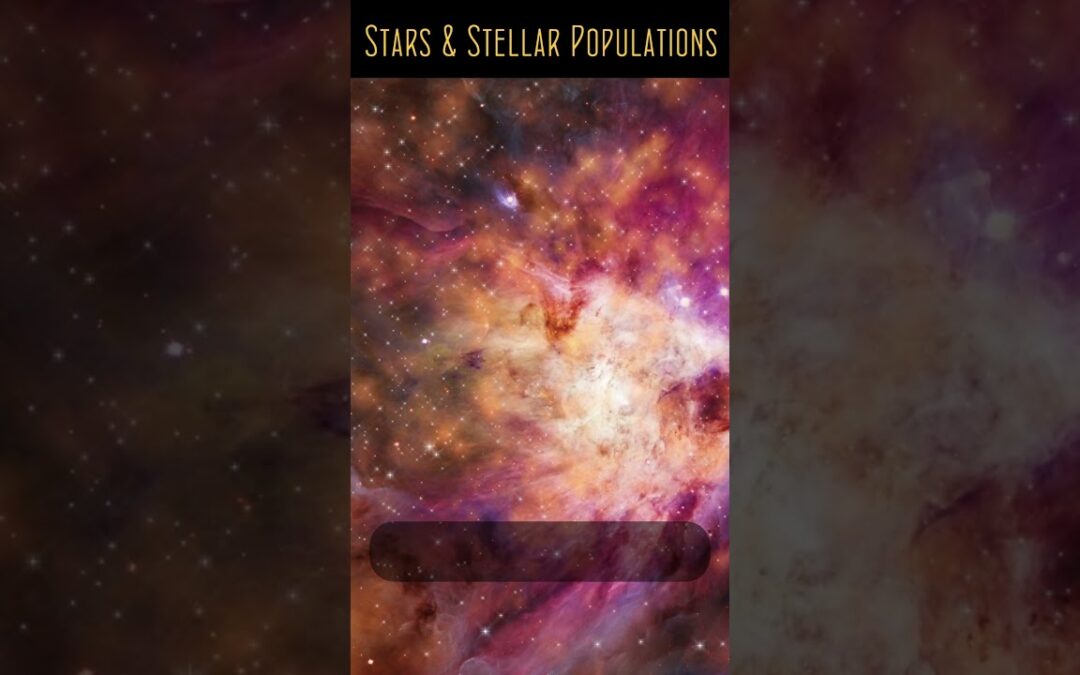 Stars & Stellar Populations