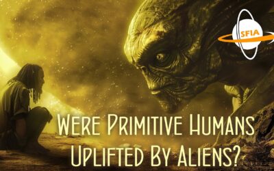 Were Primitive Humans Uplifted By Aliens?