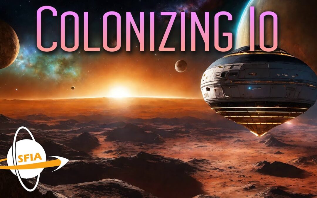 Colonizing Io: Can Humanity Thrive on Jupiter’s Fiery Moon?