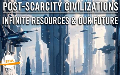 Post-Scarcity Civilizations: Infinite Resources & Our Future