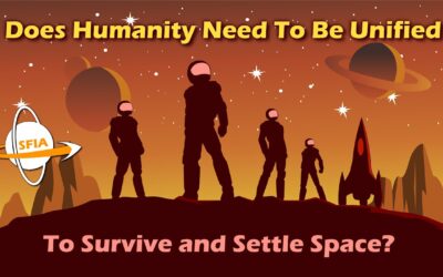 Does Humanity Need To Be Unified To Survive and Settle Space?