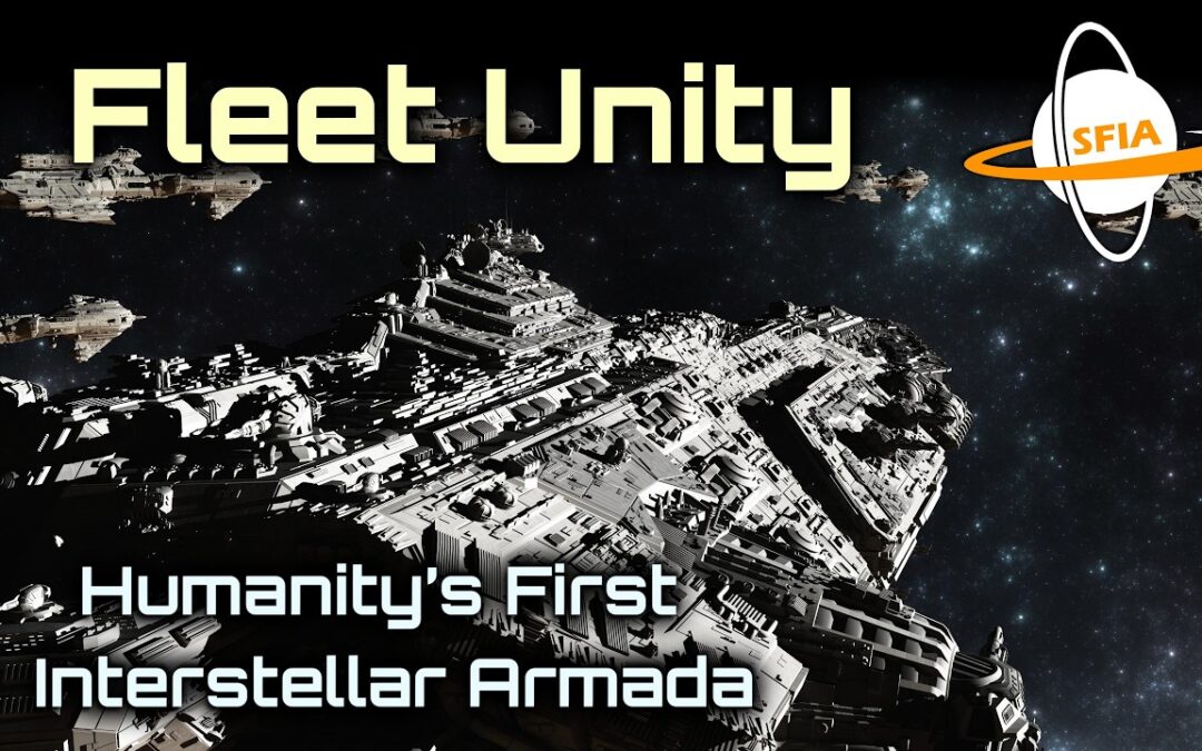Fleet Unity – Humanity’s First Interstellar Armada