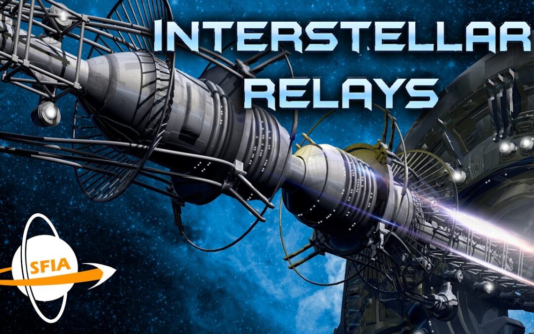 Interstellar Relays – Moving Signals and Spaceships Between the Stars